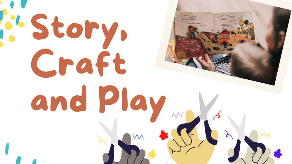 Story, Craft and Play