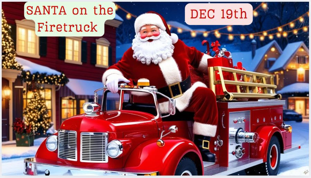 Santa on a Firetruck