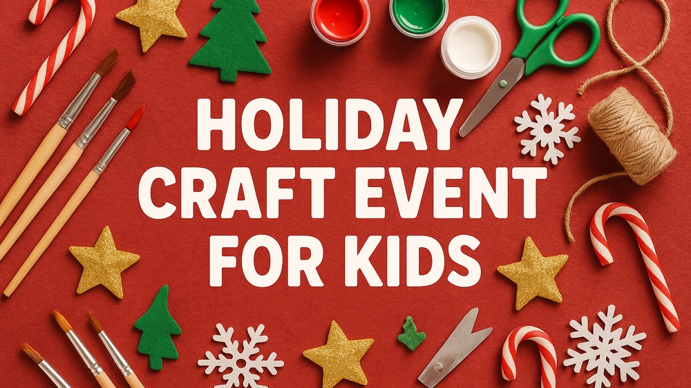 Holiday Craft Event for Kids