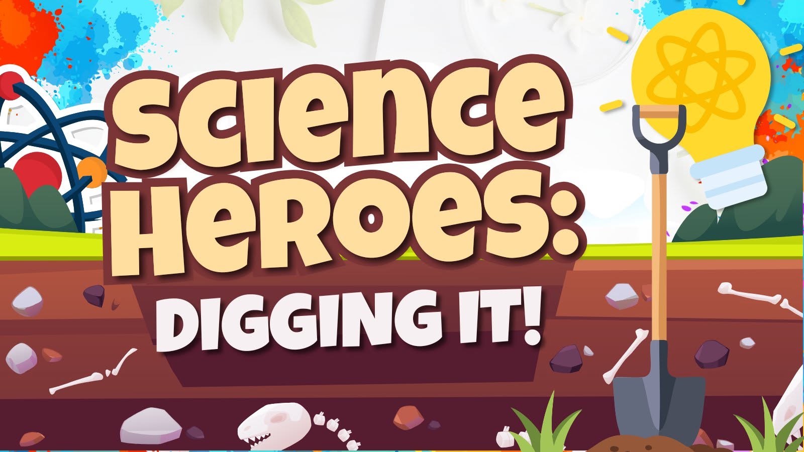Science Heroes: Digging It